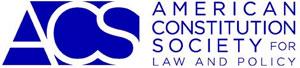 American Constitution Society for Law and Policy